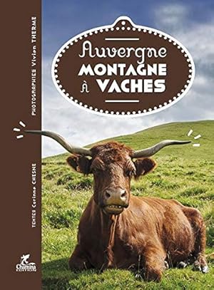 Bild des Verkufers fr Auvergne Montagne a Vache zum Verkauf von Dmons et Merveilles