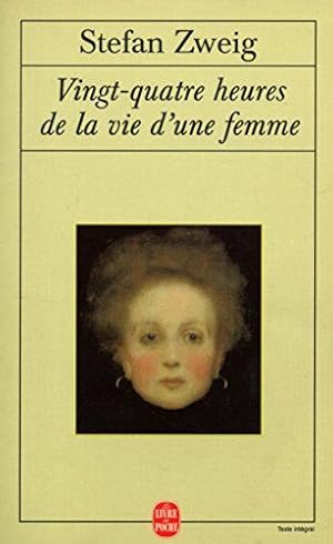 Seller image for Vingt-quatre heures de la vie d'une femme for sale by Dmons et Merveilles