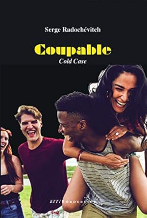 Image du vendeur pour Coupable : Cold Case mis en vente par Dmons et Merveilles