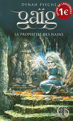 Image du vendeur pour Gaig prophtie des nains tome 1 mis en vente par Dmons et Merveilles