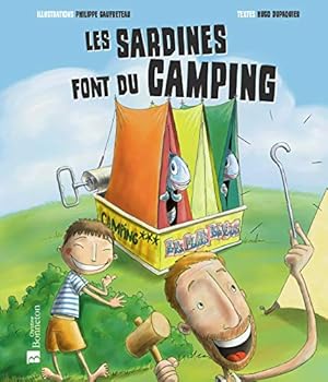 Bild des Verkufers fr Les sardines font du camping zum Verkauf von Dmons et Merveilles