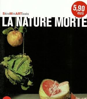 Immagine del venditore per La Nature morte venduto da Dmons et Merveilles