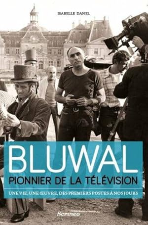 Bild des Verkufers fr Marcel Bluwal pionnier de la tlvision : une vie une oeuvre des premiers postes  nos jours zum Verkauf von Dmons et Merveilles