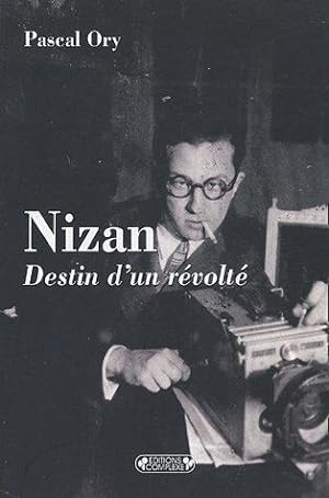 Imagen del vendedor de Nizan : Destin d'un rvolt a la venta por Dmons et Merveilles