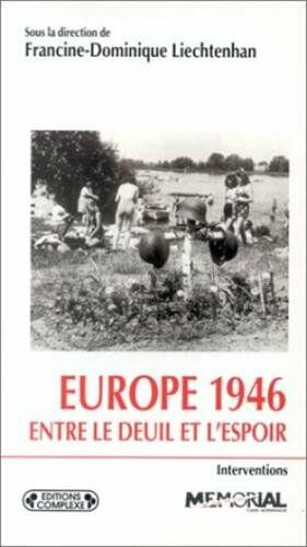 Bild des Verkufers fr Europe 1946 entre le deuil et espoir zum Verkauf von Dmons et Merveilles
