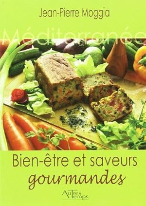 Image du vendeur pour Bien-tre et saveurs gourmandes mis en vente par Dmons et Merveilles