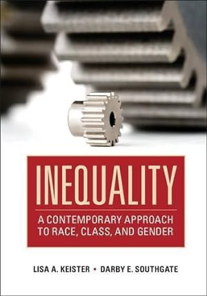 Bild des Verkufers fr Inequality: A Contemporary Approach to Race, Class, and Gender zum Verkauf von WeBuyBooks