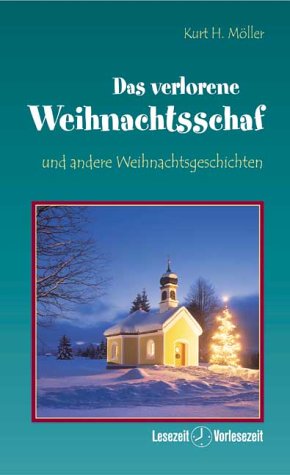 Seller image for Das verlorene Weihnachtsschaf und andere Weihnachtsgeschichten. Lesezeit - Vorlesezeit ; 05536 for sale by Preiswerterlesen1 Buchhaus Hesse