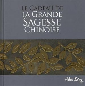 Seller image for Le cadeau de la grande sagesse chinoise for sale by Dmons et Merveilles