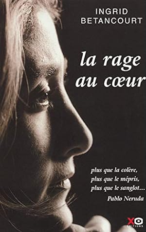 Bild des Verkufers fr La Rage au coeur zum Verkauf von Dmons et Merveilles