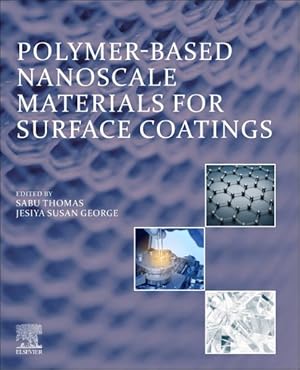 Seller image for Polymer based Nanoscale Materials for Surface Coatings for sale by GreatBookPricesUK