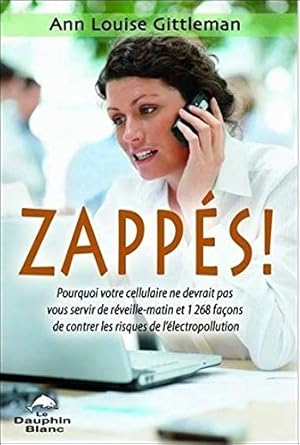 Imagen del vendedor de Zapps ! Pourquoi votre cellulaire ne devrait pas vous servir de rveille-matin a la venta por Dmons et Merveilles