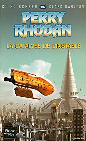 Seller image for La Catalyse de l'Instable - Perry Rhodan for sale by Dmons et Merveilles