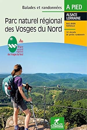 Image du vendeur pour PNR des Vosges du nord mis en vente par Dmons et Merveilles