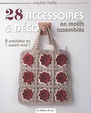 Image du vendeur pour 28 accessoires & dco en motifs assembls : A crocheter en 1 week-end mis en vente par Dmons et Merveilles