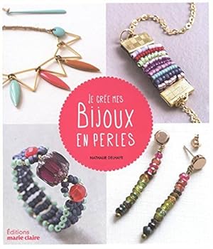 Seller image for Je cre mes bijoux en perles for sale by Dmons et Merveilles