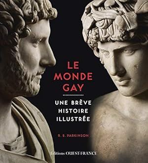 Imagen del vendedor de Le Monde Gay : Une brve histoire illustre a la venta por Dmons et Merveilles