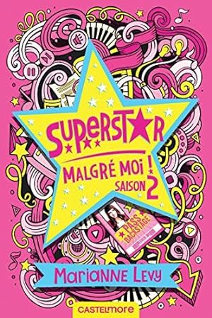 Imagen del vendedor de Superstar malgr moi - Saison 2 a la venta por Dmons et Merveilles