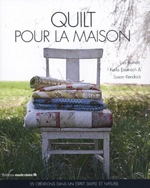 Image du vendeur pour Quilt pour la maison : 35 crations esprit nature mis en vente par Dmons et Merveilles