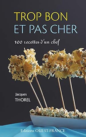 Seller image for TROP BON ET PAS CHER for sale by Dmons et Merveilles