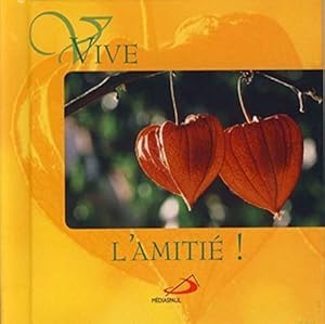 Image du vendeur pour Vive l'Amiti mis en vente par Dmons et Merveilles