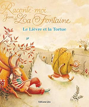 Seller image for Le Lievre et la Tortue - Ds 3 ans for sale by Dmons et Merveilles