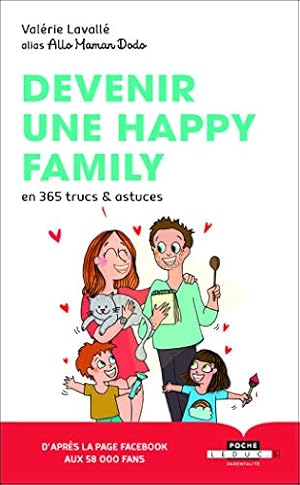 Image du vendeur pour Devenir une Happy Family en 365 Trucs et Astuces mis en vente par Dmons et Merveilles