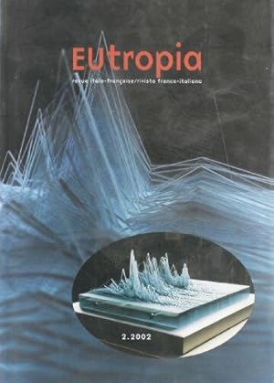 Image du vendeur pour Eutropia. Rivista franco-italiana. La traduzione (2002) (Vol. 2) mis en vente par Dmons et Merveilles