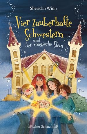 Seller image for Vier zauberhafte Schwestern und der magische Stein for sale by Gerald Wollermann
