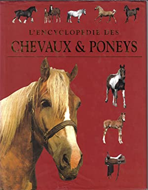 Image du vendeur pour L'encyclopdie des chevaux et poneys mis en vente par Dmons et Merveilles