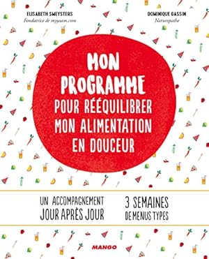 Image du vendeur pour Mon programme pour rquilibrer mon alimentation en douceur mis en vente par Dmons et Merveilles