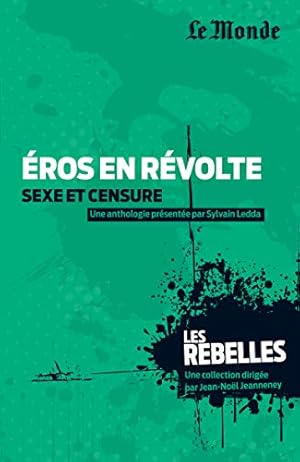 Imagen del vendedor de Eros en rvolte sexe et censure a la venta por Dmons et Merveilles