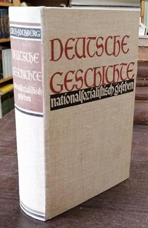 Image du vendeur pour Deutsche Geschichte nationalsozialistisch gesehen. Abb. auf Tfn. mis en vente par Klaus Schneborn
