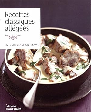 Bild des Verkufers fr Recettes classiques et allges : Pour des repas quilibrs zum Verkauf von Dmons et Merveilles