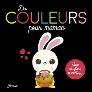 Seller image for Des couleurs pour maman for sale by Dmons et Merveilles