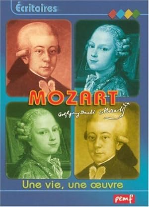 Image du vendeur pour Mozart : Une vie une oeuvre mis en vente par Dmons et Merveilles
