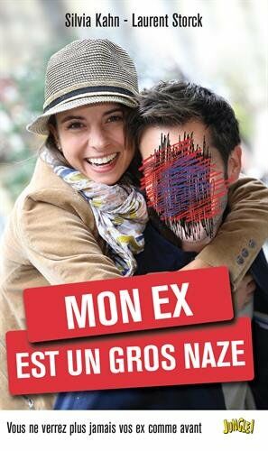 Image du vendeur pour Mon ex est un gros naze mis en vente par Dmons et Merveilles