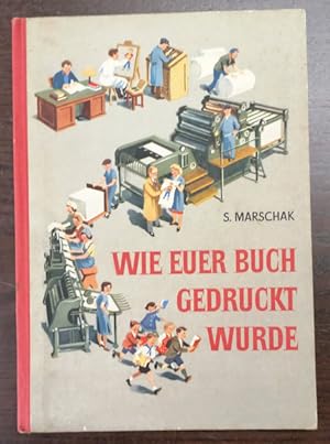 Seller image for Wie euer Buch gedruckt wurde. for sale by Klaus Schneborn