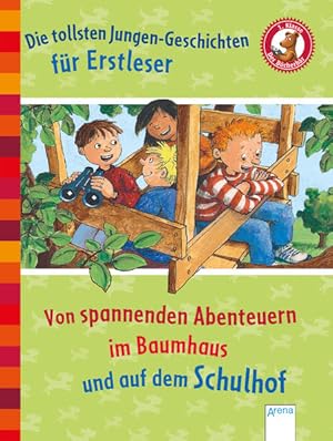 Imagen del vendedor de Die tollsten Jungengeschichten fr Erstleser. Von spannenden Abenteuern im Baumhaus und auf dem Schulhof: Der Bcherbr. Sammelband a la venta por Gerald Wollermann