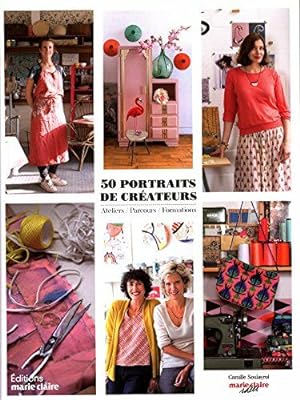 Immagine del venditore per 50 portraits de crateurs : Ateliers parcours formations venduto da Dmons et Merveilles