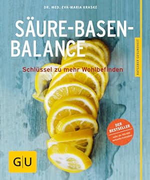 Bild des Verkufers fr Sure-Basen-Balance: Der Schlssel zu mehr Wohlbefinden zum Verkauf von Gerald Wollermann