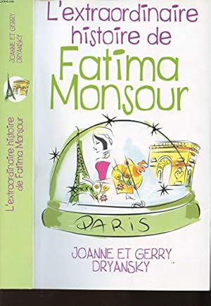 Seller image for L'extraordinaire histoire de Fatima Monsour for sale by Dmons et Merveilles