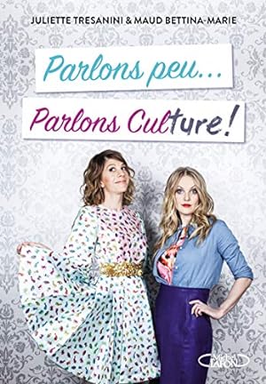 Seller image for Parlons peu. Parlons culture for sale by Dmons et Merveilles