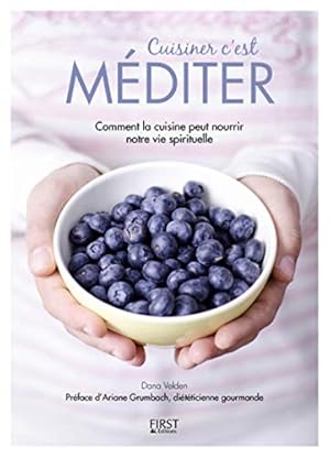 Seller image for Cuisiner c'est mditer for sale by Dmons et Merveilles