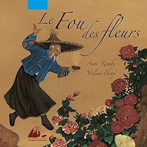 Seller image for Le Fou des fleurs for sale by Dmons et Merveilles