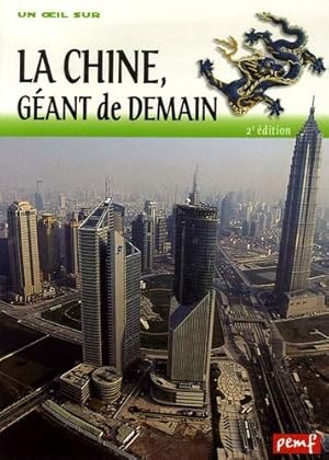 Seller image for La Chine gant de demain for sale by Dmons et Merveilles