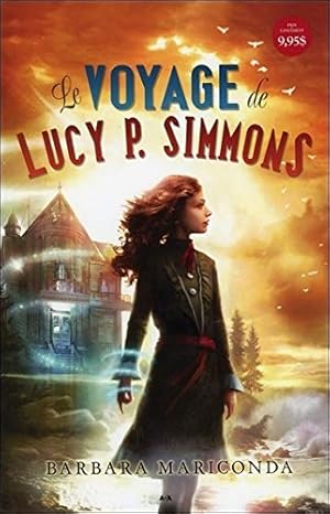 Seller image for Le voyage de Lucy P. Simmons T1 for sale by Dmons et Merveilles