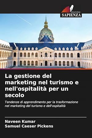 Bild des Verkufers fr La gestione del marketing nel turismo e nell ospitalit per un secolo zum Verkauf von moluna