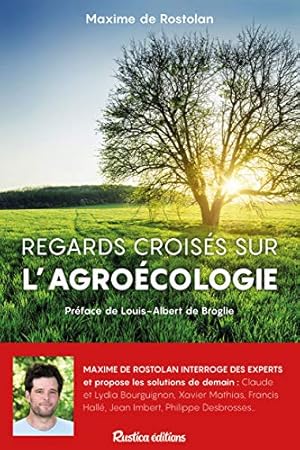 Seller image for Regards croiss sur l'agrocologie for sale by Dmons et Merveilles