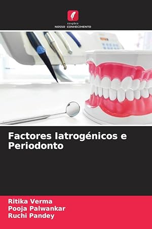 Bild des Verkufers fr Factores Iatrognicos e Periodonto zum Verkauf von moluna